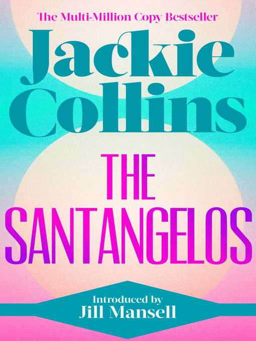 Title details for The Santangelos by Jackie Collins - Wait list